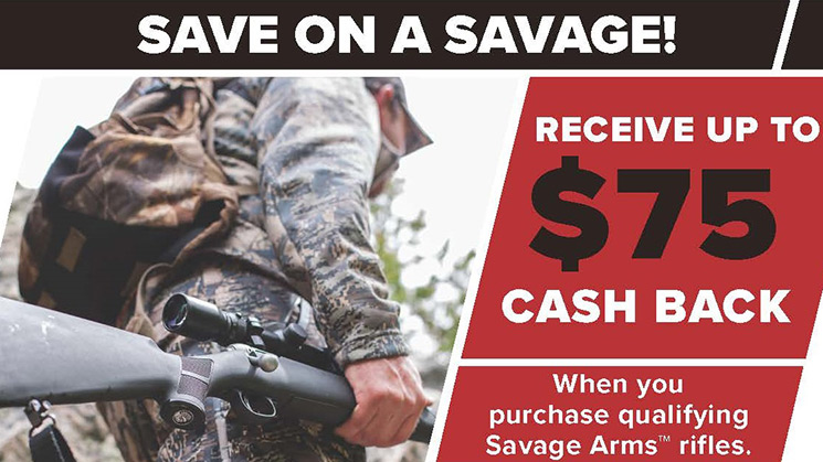 Savage Arms Offering Rebates With Save On A Savage Promotion An Savage Arms Offering Rebates With Save On A Savage Promotion An