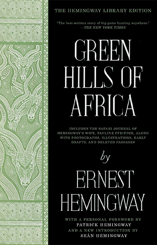 Green Hills of Africa by Ernest Hemingway