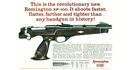 Remington touted the benefits of the XP-100 to handgun hunters in a bold advertising campaign.